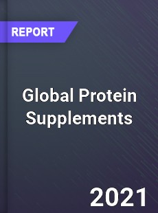 Global Protein Supplements Market