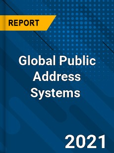 Global Public Address Systems Market
