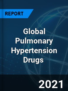 Global Pulmonary Hypertension Drugs Market