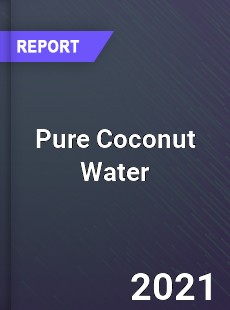 Global Pure Coconut Water Market
