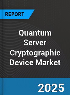 Global Quantum Server Cryptographic Device Outlook