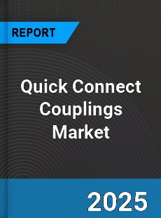 Global Quick Connect Couplings Market