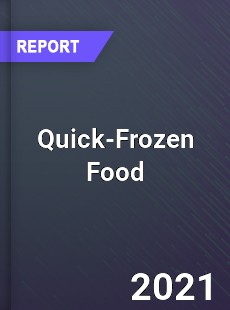 Global Quick Frozen Food Market