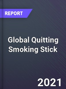 Global Quitting Smoking Stick Market