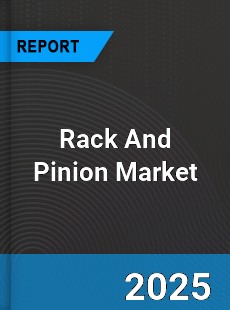 Global Rack And Pinion Market