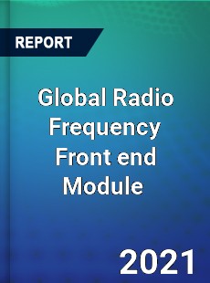 Global Radio Frequency Front end Module Market