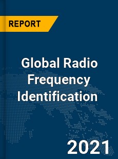 Global Radio Frequency Identification Market