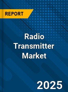 Global Radio Transmitter Market