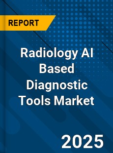 Global Radiology AI Based Diagnostic Tools Industry