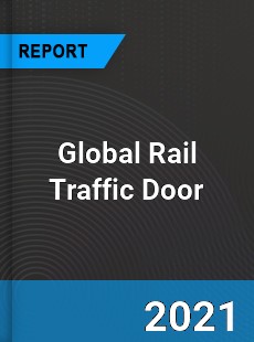 Global Rail Traffic Door Market