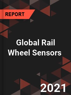 Global Rail Wheel Sensors Market