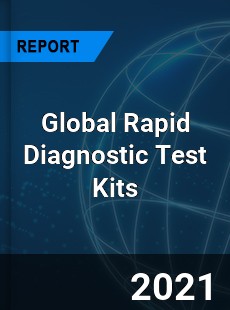 Global Rapid Diagnostic Test Kits Market