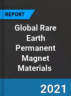 Global Rare Earth Permanent Magnet Materials Market