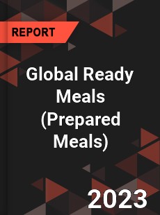 Global Ready Meals Market