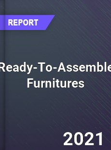 Global Ready To Assemble Furnitures Market