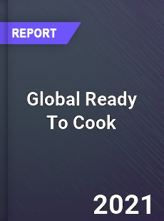 Global Ready To Cook Market