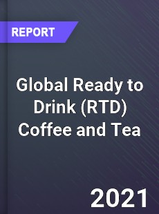 Global Ready to Drink Coffee and Tea Market