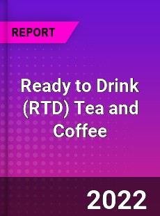 Global Ready to Drink Tea and Coffee Market