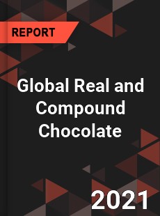 Global Real and Compound Chocolate Market