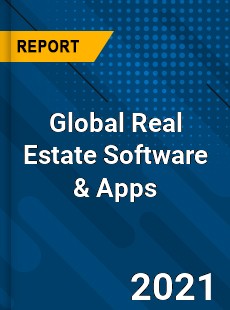 Global Real Estate Software amp Apps Market