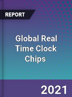 Global Real Time Clock Chips Market