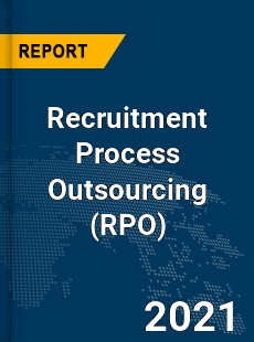 Global Recruitment Process Outsourcing Market