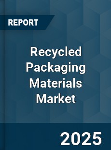 Global Recycled Packaging Materials Market