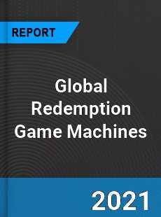 Global Redemption Game Machines Market