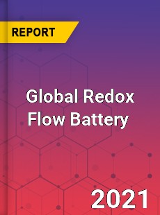 Global Redox Flow Battery Market