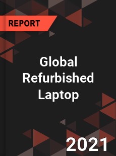 Global Refurbished Laptop Market