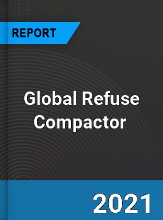 Global Refuse Compactor Market