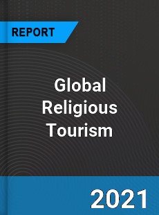 Global Religious Tourism Market