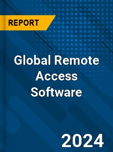Global Remote Access Software Market