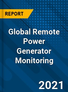 Global Remote Power Generator Monitoring Market