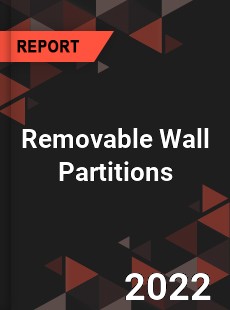 Global Removable Wall Partitions Market