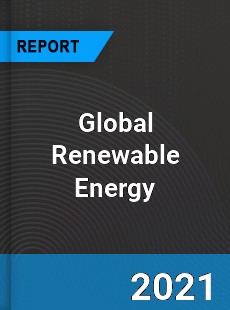 Global Renewable Energy Market