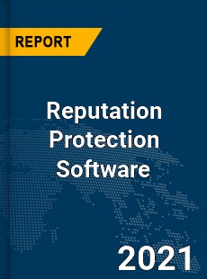 Global Reputation Protection Software Market