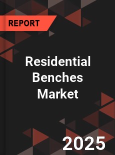 Global Residential Benches Market