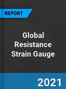 Global Resistance Strain Gauge Market