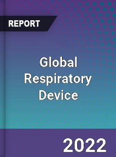 Global Respiratory Device Market