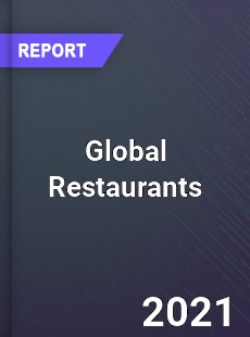 Global Restaurants Market