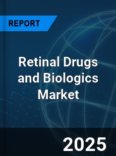 Global Retinal Drugs and Biologics Market