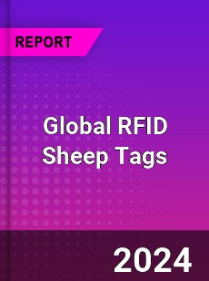 Global RFID Sheep Tags Industry