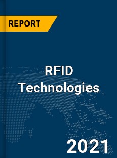Global RFID Technologies Market