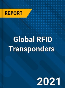 Global RFID Transponders Market