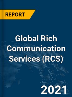 Global Rich Communication Services Market