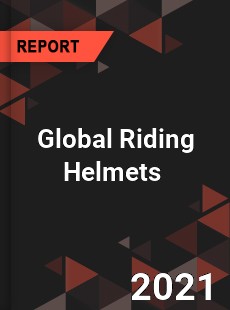 Global Riding Helmets Market