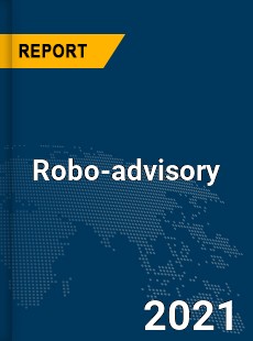 Global Robo advisory Market