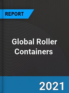 Global Roller Containers Market
