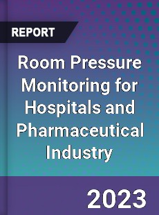 Global Room Pressure Monitoring for Hospitals and Pharmaceutical Industry